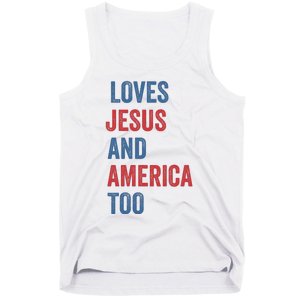 Retro Loves Jesus And America Too God Christian 4th Of July Tank Top