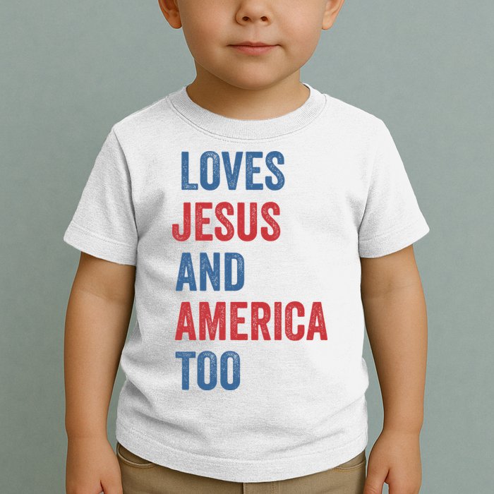 Retro Loves Jesus And America Too God Christian 4th Of July Toddler T-Shirt
