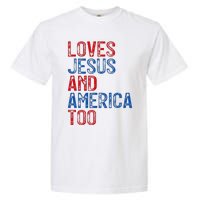 Retro Loves Jesus and America Too God Christian 4th of July Garment-Dyed Heavyweight T-Shirt