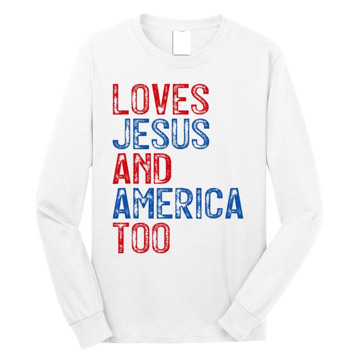 Retro Loves Jesus and America Too God Christian 4th of July Long Sleeve Shirt