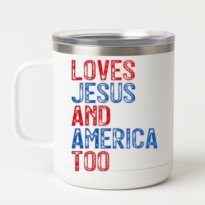 Retro Loves Jesus and America Too God Christian 4th of July 12 oz Stainless Steel Tumbler Cup