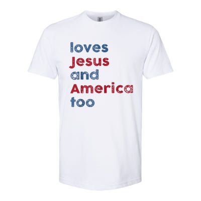 Retro Loves Jesus And America Too God Christian 4th Of July Softstyle CVC T-Shirt