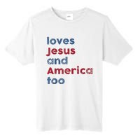 Retro Loves Jesus And America Too God Christian 4th Of July Tall Fusion ChromaSoft Performance T-Shirt