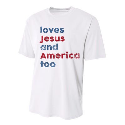 Retro Loves Jesus And America Too God Christian 4th Of July Performance Sprint T-Shirt