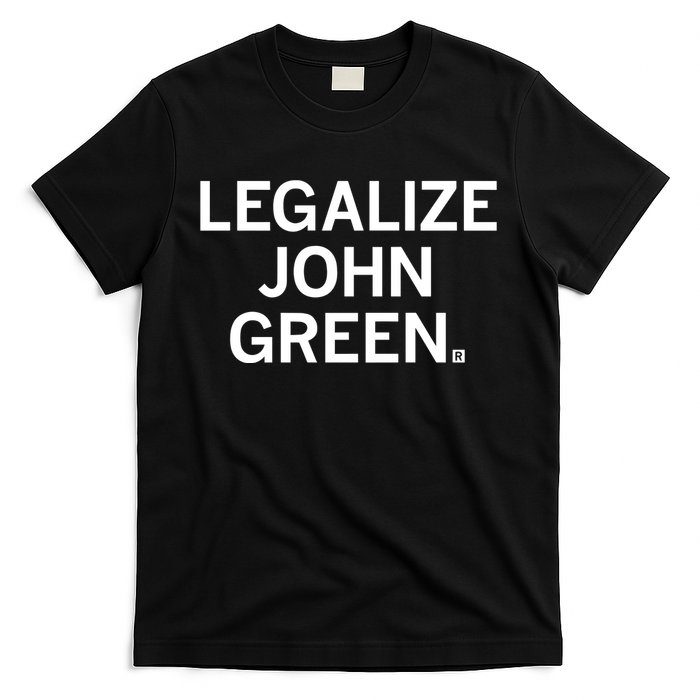 Raygunshirts Legalize John Green T-Shirt