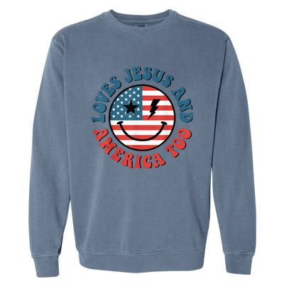 Retro Loves Jesus And America Too God Christian 4th Of July Garment-Dyed Sweatshirt