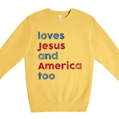 Retro Loves Jesus And America Too God Christian 4th Of July Premium Crewneck Sweatshirt