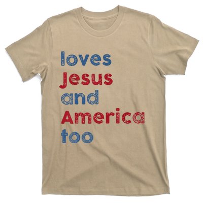 Retro Loves Jesus And America Too God Christian 4th Of July T-Shirt