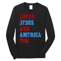 Retro Loves Jesus and America Too God Christian 4th of July Long Sleeve Shirt