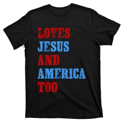 Retro Loves Jesus and America Too God Christian 4th of July T-Shirt