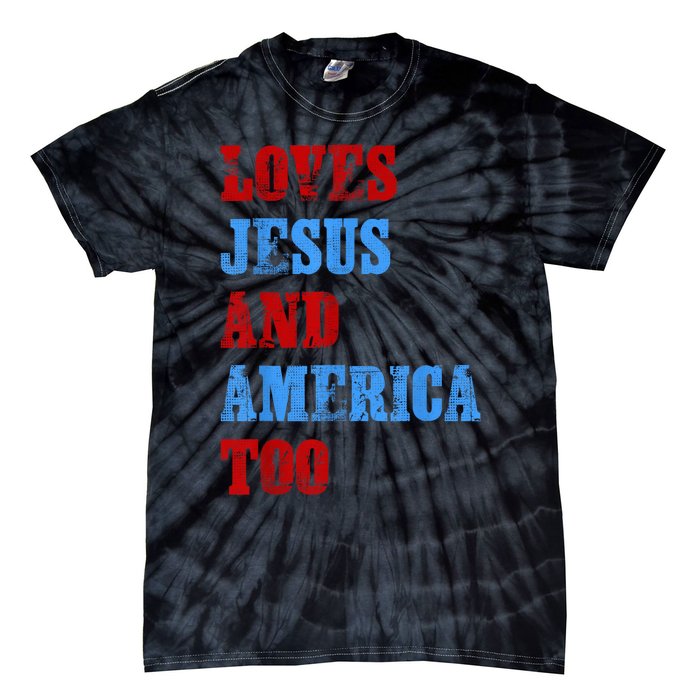 Retro Loves Jesus and America Too God Christian 4th of July Tie-Dye T-Shirt