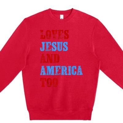 Retro Loves Jesus and America Too God Christian 4th of July Premium Crewneck Sweatshirt