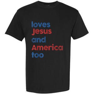 Retro Loves Jesus and America Too 4th Of July Gifts  Garment-Dyed Heavyweight T-Shirt