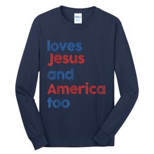 Retro Loves Jesus and America Too 4th Of July Gifts  Tall Long Sleeve T-Shirt