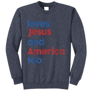 Retro Loves Jesus and America Too 4th Of July Gifts  Sweatshirt