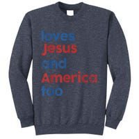 Retro Loves Jesus and America Too 4th Of July Gifts  Sweatshirt