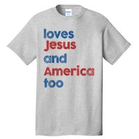 Retro Loves Jesus And America Too Tall T-Shirt