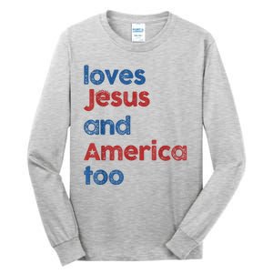 Retro Loves Jesus And America Too Tall Long Sleeve T-Shirt