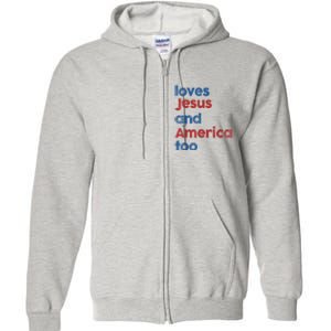 Retro Loves Jesus And America Too Full Zip Hoodie