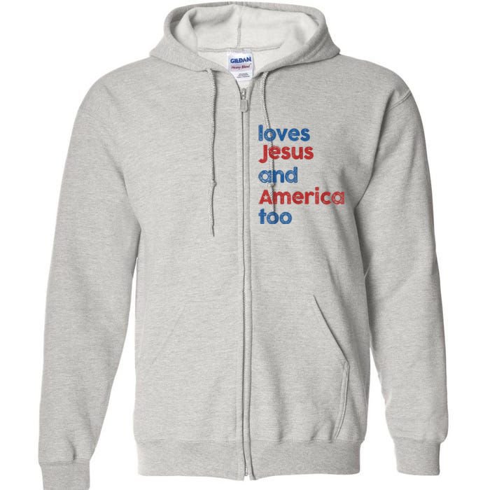 Retro Loves Jesus And America Too Full Zip Hoodie