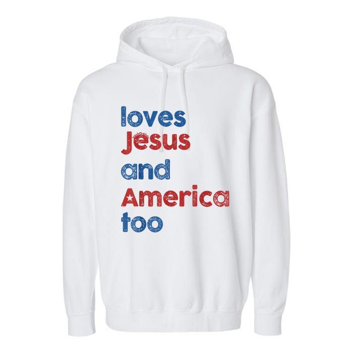 Retro Loves Jesus And America Too Garment-Dyed Fleece Hoodie