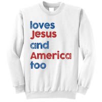 Retro Loves Jesus And America Too Sweatshirt