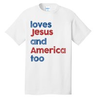 Retro Loves Jesus And America Too Tall T-Shirt