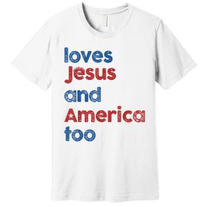 Retro Loves Jesus And America Too Premium T-Shirt