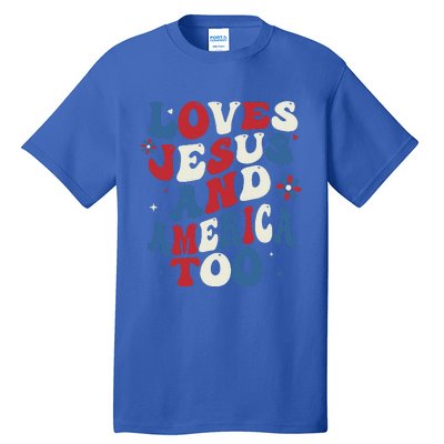 Retro Loves Jesus And America Too God Christian 4th Of July Tall T-Shirt