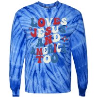 Retro Loves Jesus And America Too God Christian 4th Of July Tie-Dye Long Sleeve Shirt