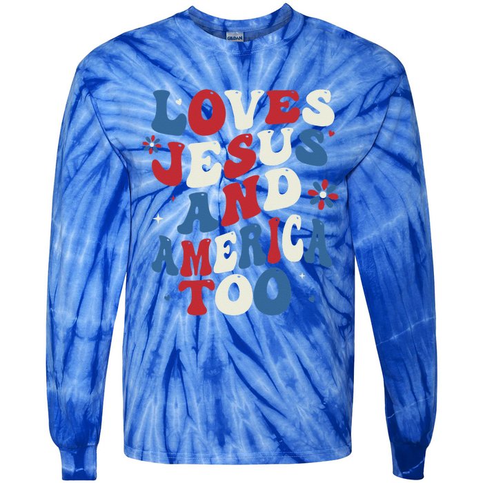 Retro Loves Jesus And America Too God Christian 4th Of July Tie-Dye Long Sleeve Shirt