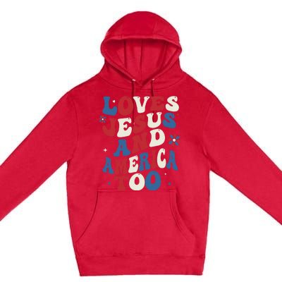 Retro Loves Jesus And America Too God Christian 4th Of July Premium Pullover Hoodie