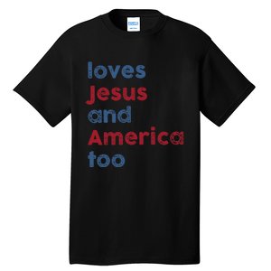 Retro Loves Jesus and America Too God Christian 4th of July Tall T-Shirt