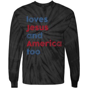 Retro Loves Jesus and America Too God Christian 4th of July Tie-Dye Long Sleeve Shirt