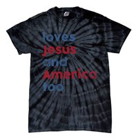 Retro Loves Jesus and America Too God Christian 4th of July Tie-Dye T-Shirt