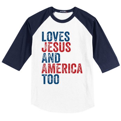 Retro Loves Jesus And America Too God Christian 4th Of July Baseball Sleeve Shirt