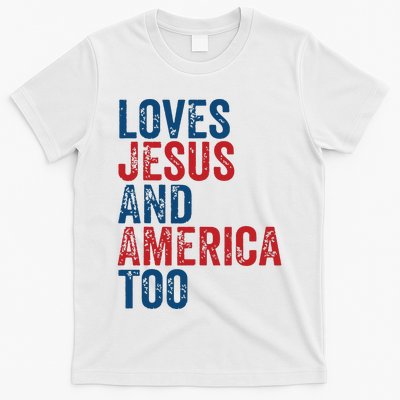 Retro Loves Jesus And America Too God Christian 4th Of July T-Shirt