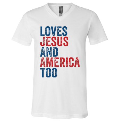 Retro Loves Jesus And America Too God Christian 4th Of July V-Neck T-Shirt