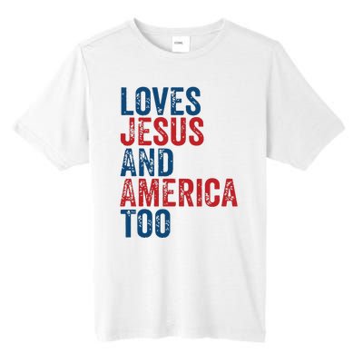 Retro Loves Jesus And America Too God Christian 4th Of July Tall Fusion ChromaSoft Performance T-Shirt