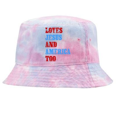 Retro Loves Jesus And America Too God Christian 4th Of July Tie-Dyed Bucket Hat