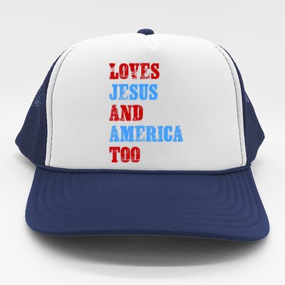 Retro Loves Jesus And America Too God Christian 4th Of July Trucker Hat