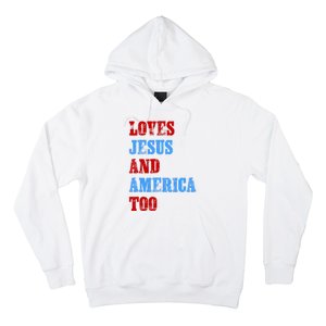 Retro Loves Jesus And America Too God Christian 4th Of July Hoodie