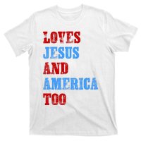 Retro Loves Jesus And America Too God Christian 4th Of July T-Shirt