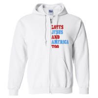 Retro Loves Jesus And America Too God Christian 4th Of July Full Zip Hoodie