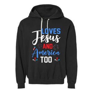 Retro Loves Jesus and America Too God Christian 4th of July Garment-Dyed Fleece Hoodie