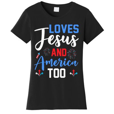 Retro Loves Jesus and America Too God Christian 4th of July Women's T-Shirt