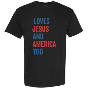 Retro Loves Jesus and America Too God Christian 4th of July Garment-Dyed Heavyweight T-Shirt