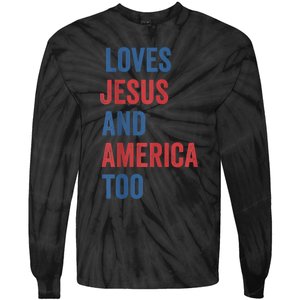 Retro Loves Jesus and America Too God Christian 4th of July Tie-Dye Long Sleeve Shirt