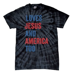 Retro Loves Jesus and America Too God Christian 4th of July Tie-Dye T-Shirt