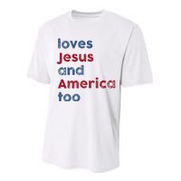 Retro Loves Jesus And America Too God Christian 4th Of July Performance Sprint T-Shirt